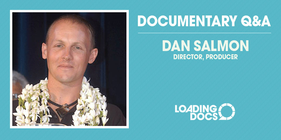 Dan Salmon Documentary Q&A