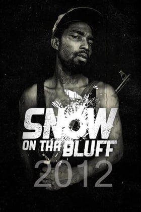 Snow on tha Bluff thumbnail