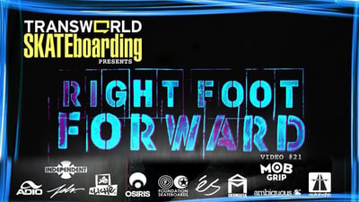 Right Foot Forward - TransWorld SKATEboarding thumbnail